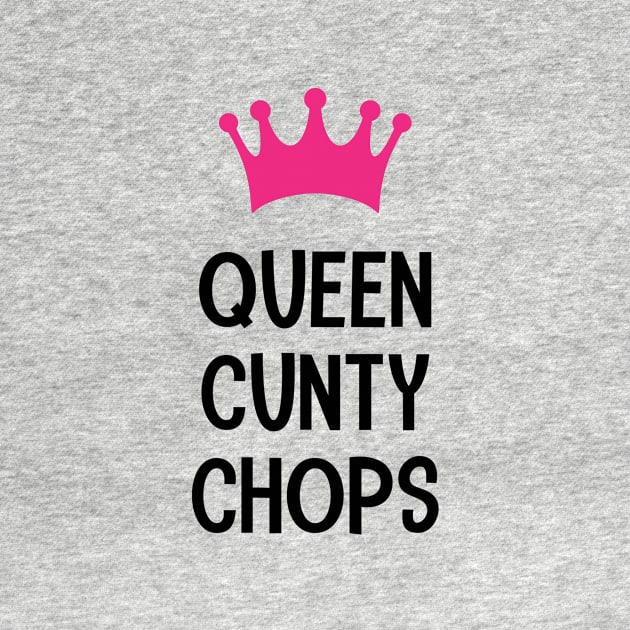 Queen Cunty Chops by Harvesting